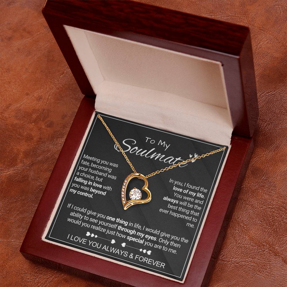 To My Soulmate - Special - Forever Love Necklace