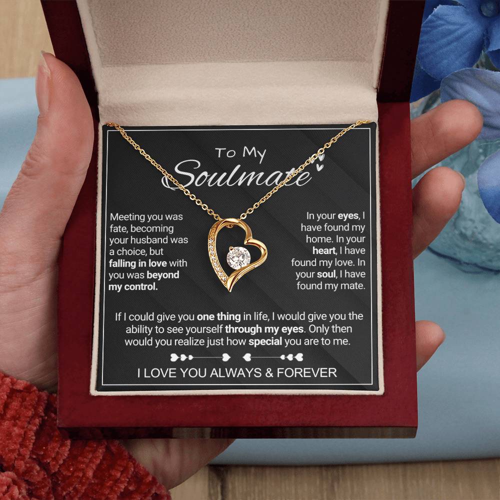 To My Soulmate - My Mate - Forever Love Necklace