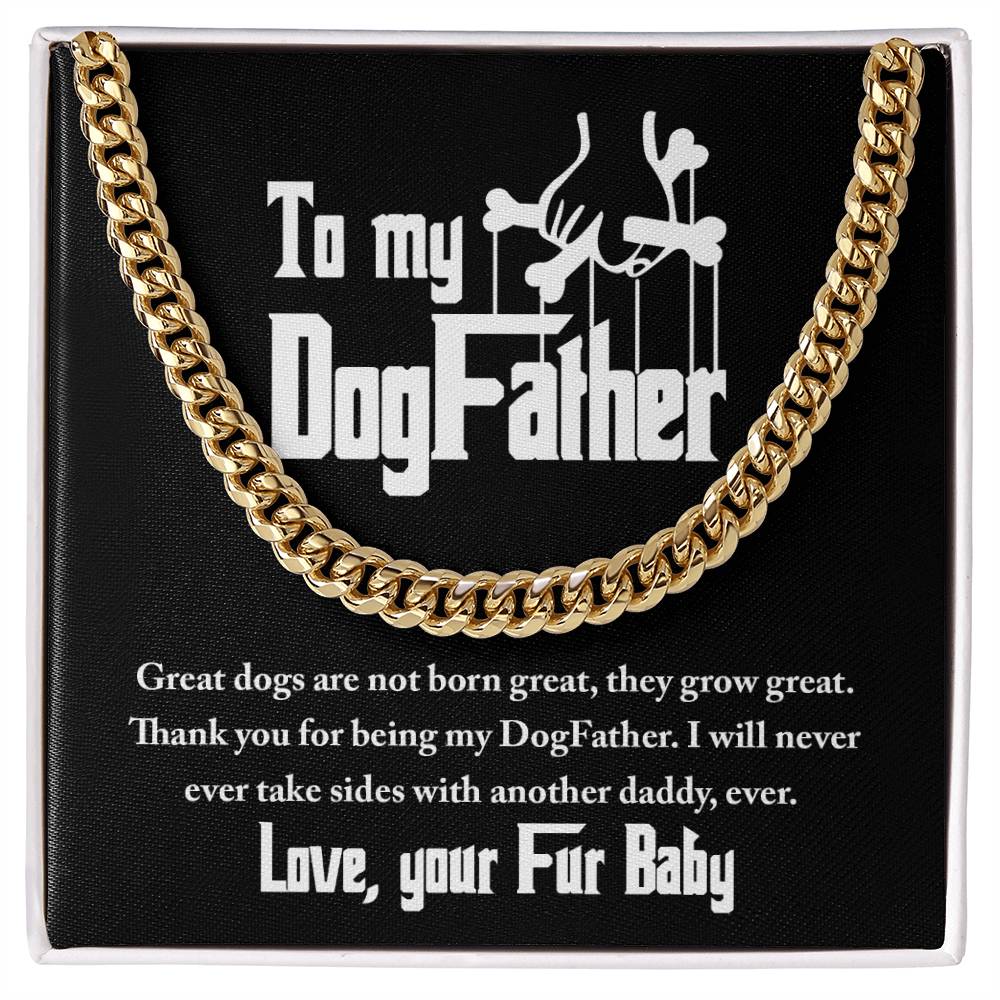 DogFather - Never Take Sides To My Dad - Cuban Chain Link Necklace