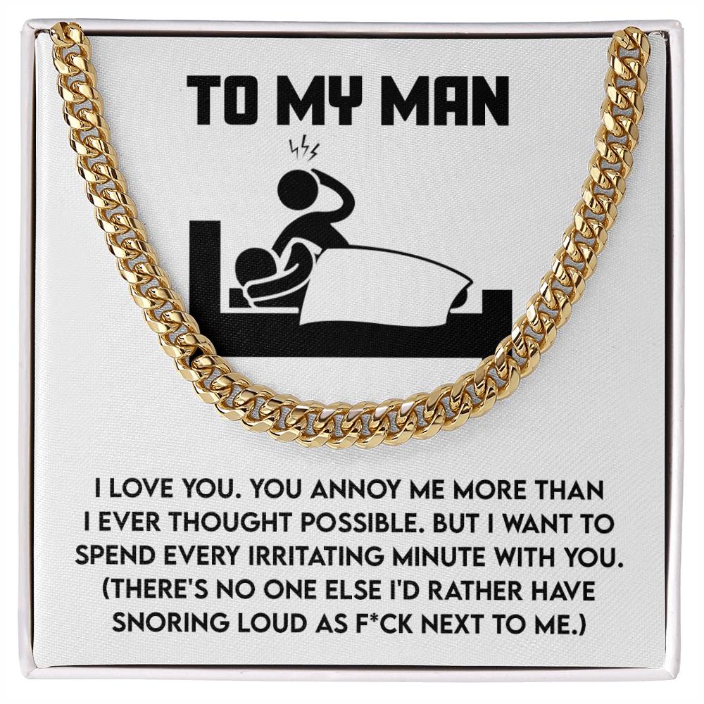 My Man - Next To Me - Cuban Chain Link Necklace
