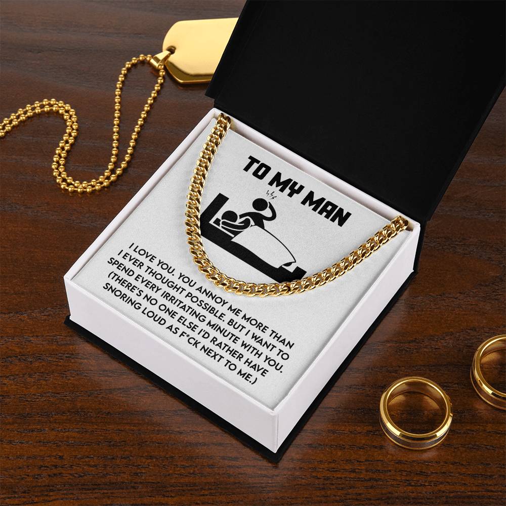 My Man - Next To Me - Cuban Chain Link Necklace