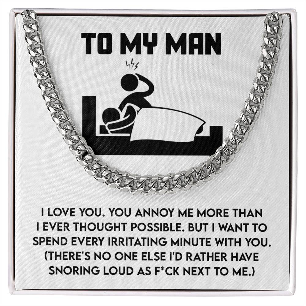 My Man - Next To Me - Cuban Chain Link Necklace