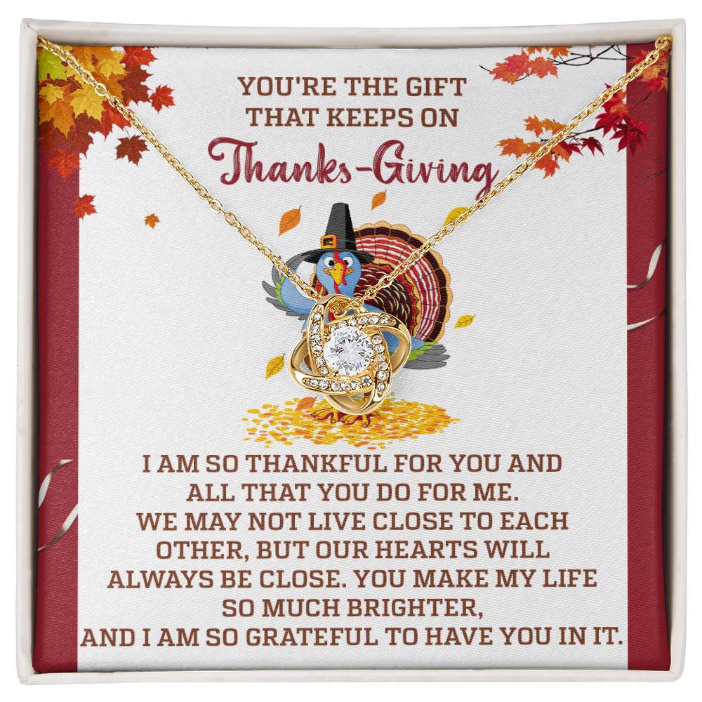 Thanksgiving - Always Be Close - Love Knot Necklace