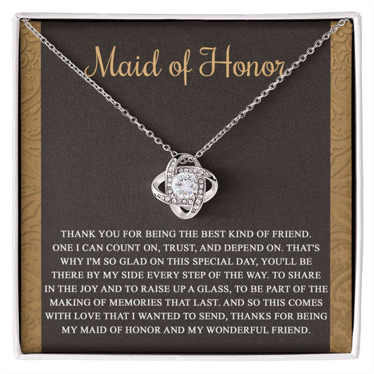 Maid of Honor - Kind Of Friend - Love Knot Necklace
