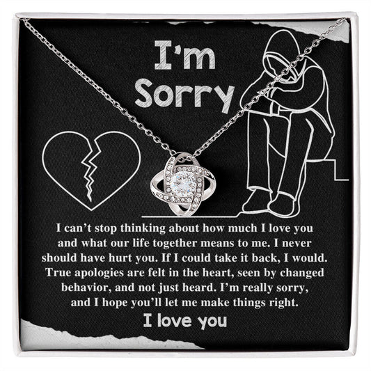 Sorry - Not Just Heard - Love Knot Necklace