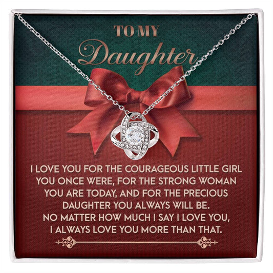 Daughter - Always Will Be - Love Knot Necklace