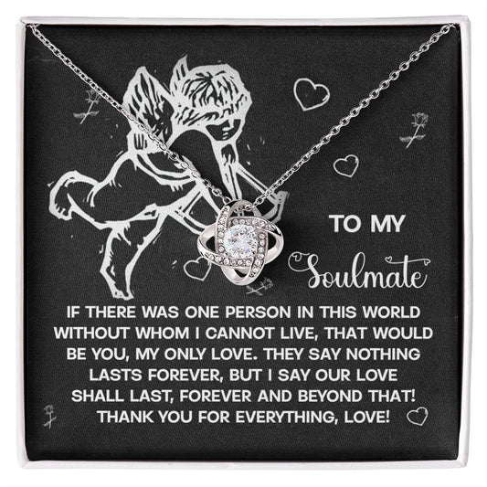Soulmate - Lasts Forever - Love Knot Necklace