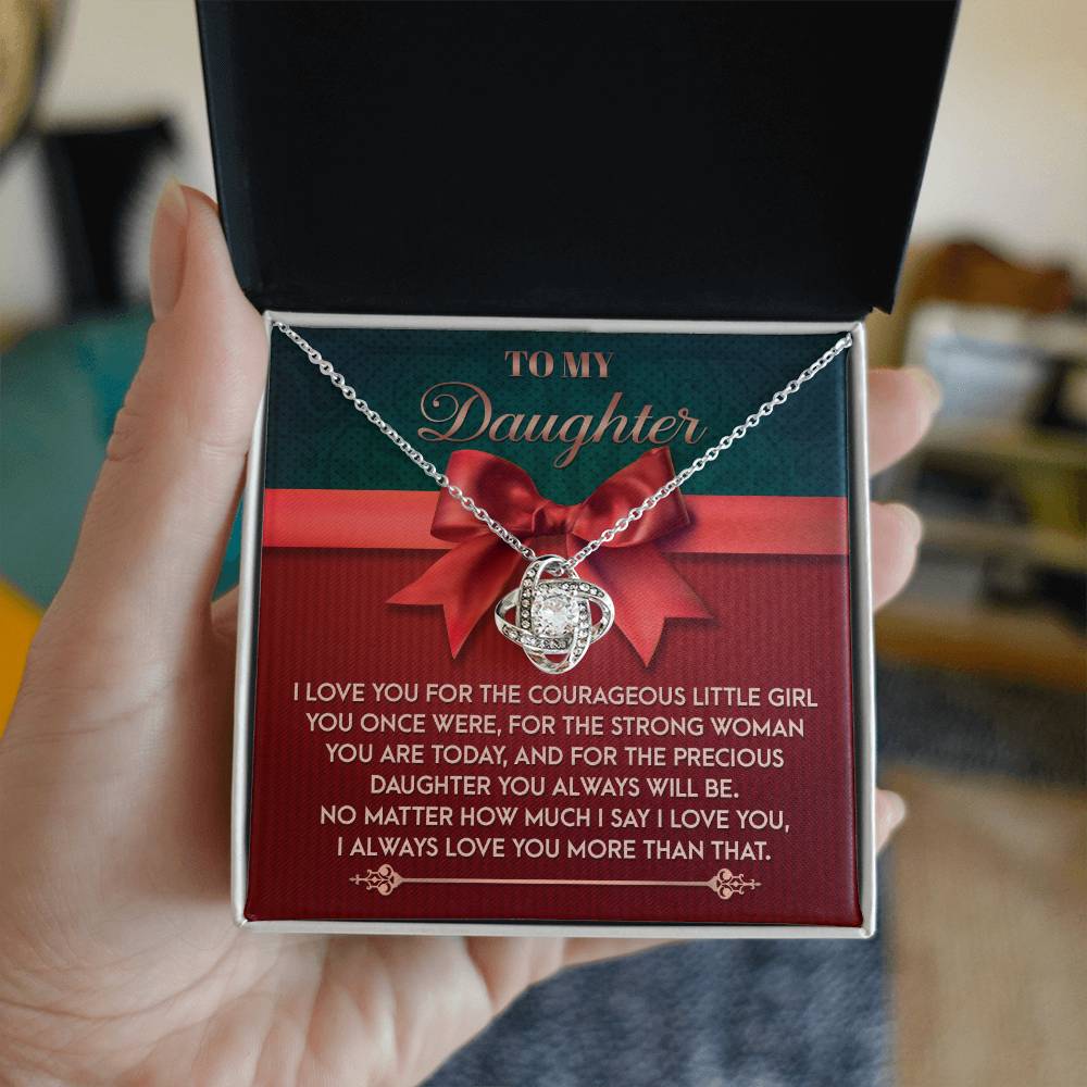 Daughter - Always Will Be - Love Knot Necklace