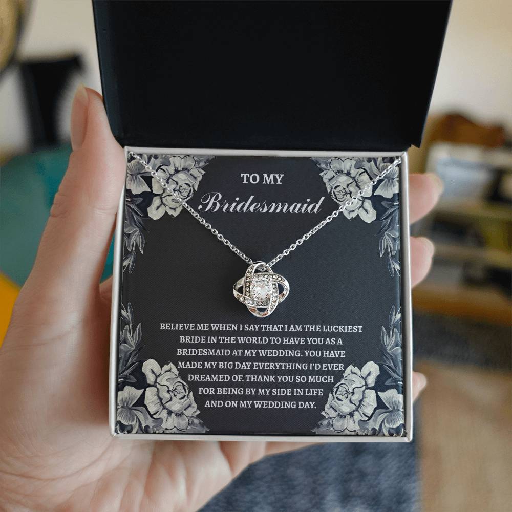 Bridesmaid - The Luckiest Bride - Love Knot Necklace
