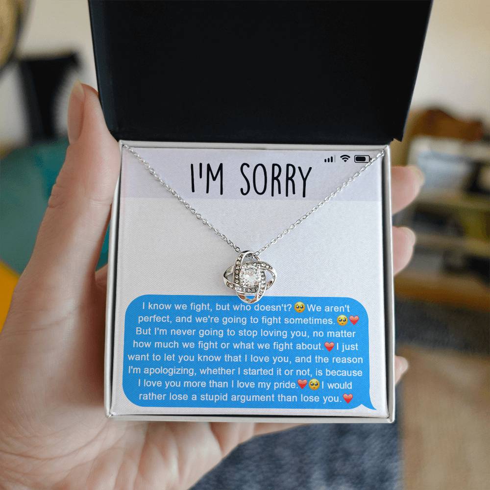Sorry - Stupid Argument - Love Knot Necklace