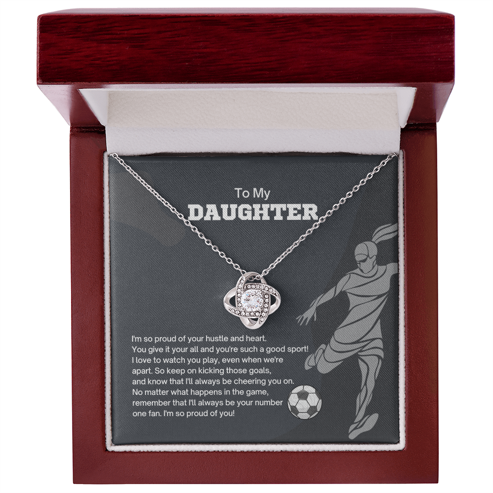 To My Daughter - Soccer Hustle and Heart - Love Knot Necklace