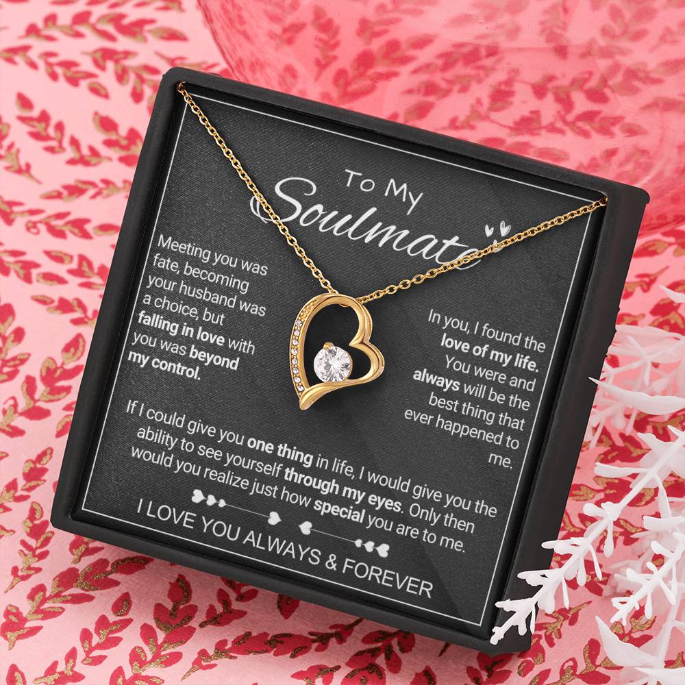 To My Soulmate - Special - Forever Love Necklace